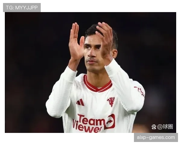 瓦拉内稳健发挥筑起防线，助力曼联重返巅峰展现争冠竞争力